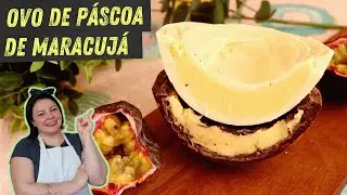 Ovo de Páscoa Trufado de Maracujá | Priscila Piardi