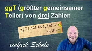 ggT von drei Zahlen | größter gemeinsamer Teiler