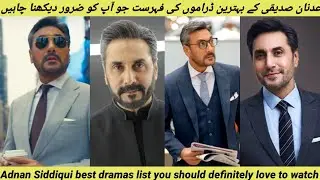 Adnan Siddiqui best dramas list by Mr loser
