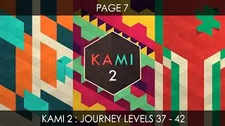 Kami 2 : Walkthrough Journey Page 7 Level 37 - 42 | Solutions & playthrough for Kami 2