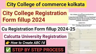 City College of commerce | Cu registration form fillup 2024-25 | Calcutta University registration