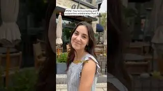 POV: you&rsquo;re in a loving and supportive relationship (Part 2) #shorts