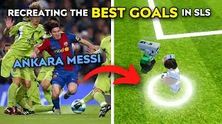 Recreating The BEST GOALS In Football Into Super League Soccer (Part 3 - Finale)