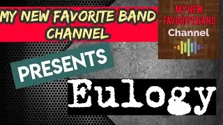 Up and coming band: Eulogy