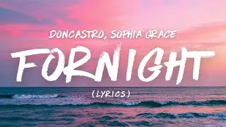 Fornight - DonCastro, Sophia Grace | Future Bass | Sad Emotional Song 