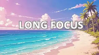 Anime Beach Lo-Fi &mdash; Calm Focus Music for Long Sessions