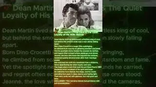 💔 Dean Martin&rsquo;s Final Days & The Quiet Loyalty of His Wife Jeanne 💔