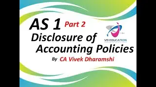 AS 1 I Disclosure of Accounting Policies I Part 2 I Questions solved with Answers I