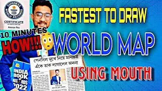 OMG!!! 😳 Fastest To Draw World Map Using Mouth Without Hands in 10 Minutes!!! New World Record