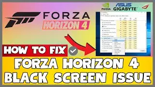 How to Fix Forza Horizon 4 Black Screen ISSUE | 2023 Easy Fix #updated