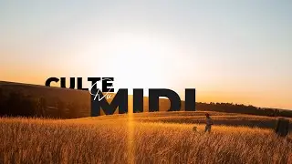 CULTE DU MIDI | LUNDI 04 AO&Ucirc;T 2025