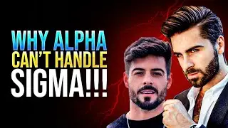 Why Alpha Males CAN'T Perform BETTER Than Sigma Males