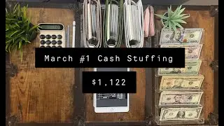 First Cash Stuffing of March! | $1,122 | Combined Income | Cash Envelope System