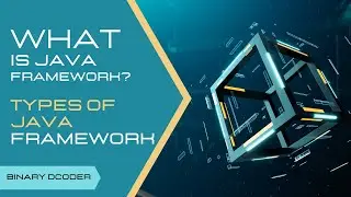 What is Java Frameworks? Different types of Java Framework | Hindi | 2023 | Binary Dcoder | Course