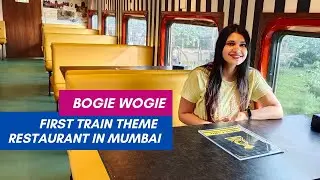 First train theme restaurant in Mumbai/Bogie wogie/Indian Railways/Restaurant in Mumbai
