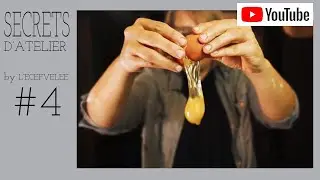 Secrets d'Atelier #4