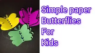 Paper Butterfly 🦋 for kids #papercraft #artandcraft #kidscrafts #butterflies