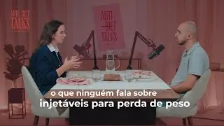 Injetáveis para emagrecer (Ozempic, Monjauro…): o que precisas de saber • Anti-Diet Talks Ep. 100