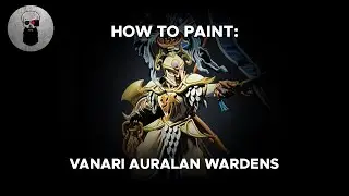 Contrast+ How to Paint: Vanari Auralan Wardens