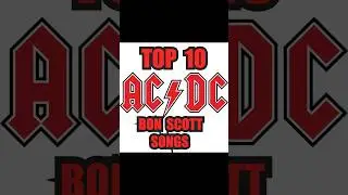 AC/DC TOP 10 BON SCOTT SONGS #acdc #classicrock #top10songs #bonscott #angusyoung #rankingshorts