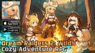 Dream Raiders 2: Wilds Gameplay | Idle RPG (Android iOS)