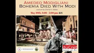 Lecture: Amedeo Modigliani &ndash; Bohemia Died With ModiAmedeo Modigliani