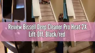 Review Bissell Deep Cleaner Pro Heat 2X Lift-Off, Black/red - 66E1D