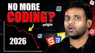 Coding is Dead in 2026? The AI Truth Nobody Is Telling You (Tamil)