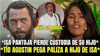 🚨ULTIMA HORA! ALBERTO ISLA EX DE ISA PANTOJA LE QUITA LA CUSTODIA TRAS PALIZA DE AGUSTIN