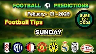 Football Predictions Today 01 Febuary 2026 | England Premier League, La Liga & Italy Serie A Tips