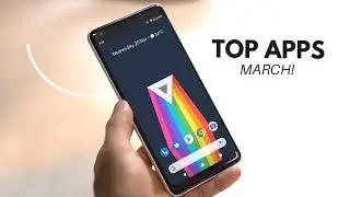 Top 10 Best Android Apps - March 2019