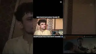 New Pakistani darma Sherpasand Teaser 3 Reaction #shorts #pakistanidrama #reactionvideo