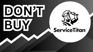 DON'T BUY ServiceTitan Stock (Until You Watch This Analysis) #TTAN