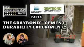 The GRAYBOND™ Cement Durability Experiment ft. Graymont