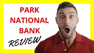 Park National Bank Review: A Trusted Community Bank with Personalized Services