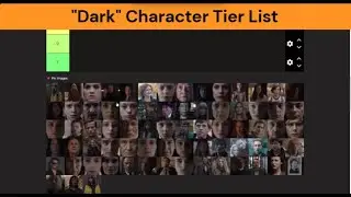 Dark Character Tier List (Full Show - Post Season 3)
