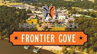 Introducing New Life Ranch Frontier Cove!