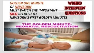 📢#WBHRB INTERVIEW QUESTION 2026📢 GOLDEN ONE MINUTE OF NEWBORN LIFE# IMPORTANT MCQ FROM THIS TOPIC 📢
