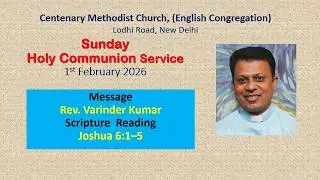 Centenary Methodist Church English Holy Communion Service 1 February 2026