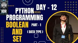 Python Boolean  and Set ( PART - 1 )@HDR_Programming