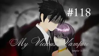 MY VICIOUS VAMPIRE||PART 118|SEASONS 4|DRAMA SAKURA SCHOOL SIMULATOR