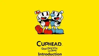 Cuphead OST - Introduction [Music]