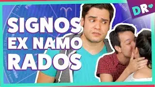 SIGNOS EX NAMORADOS 😅 EX DE CADA SIGNO | DRelacionamentos