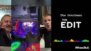 The Edit - The Dutchman