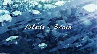 Blade - Brain (prod. sorrow bringer)