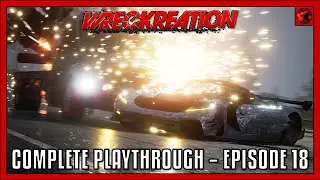 Inching Closer to Full Completion | Wreckreation - Episode 18