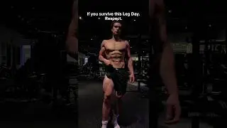 Can you survive this leg Day ?