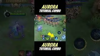 ☑️ Aurora Combo Tutorial from Ronaaa