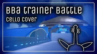 Blueberry Academy Trainer Battle Theme REMIX (Unova Trainer Battle Theme) Cello Cover - PokéCello