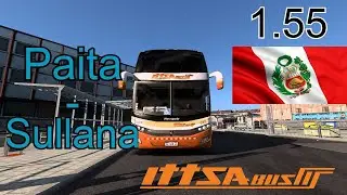 PAITA - SULLANA ETS2 1.55 | ROAD MAP PERU | SCANIA MARCOPOLO G7 1800 DD